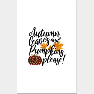 Autumn Leaves And Pumpkins Please Fall design Posters and Art